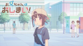 [“おにまい”WEB限定次回予告]1/26(木)放送 #4「まひろとあたらしい友達」／TVアニメ『お兄ちゃんはおしまい！』毎週木曜日放送中！