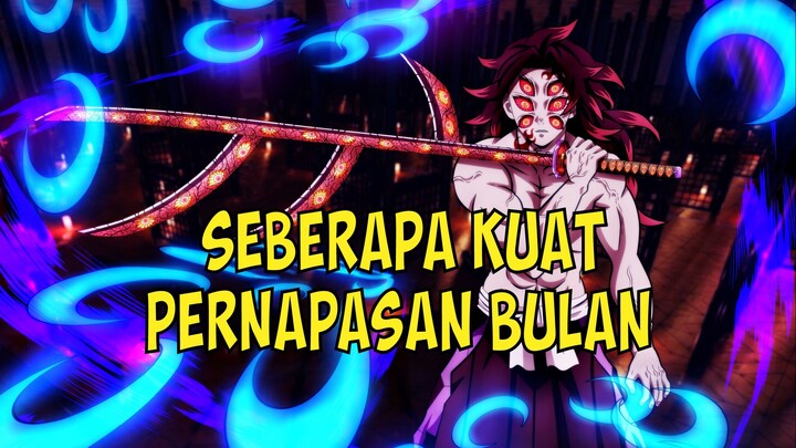 Seberapa kuat pernapasan bulan di kimetsu no yaiba