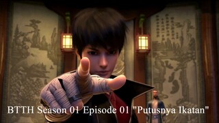 BTTH Season 01 Episode 01 "Putusnya Ikatan"