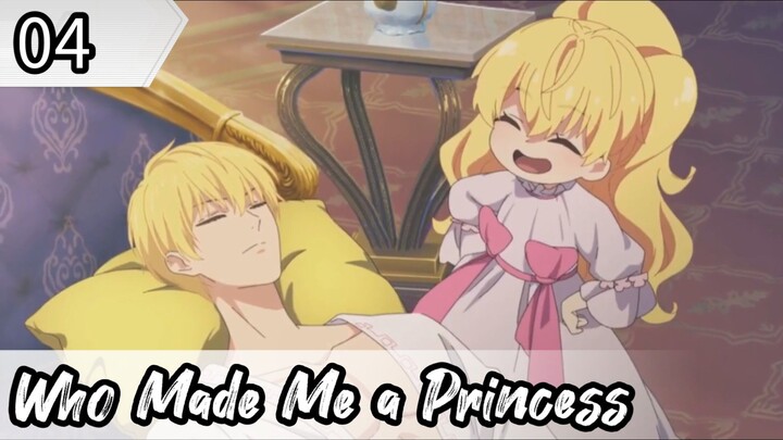 Who Made Me a Princess - Eps 04 ( Sub Indonesia ) Mofa Gongzhu de xiao Fannao