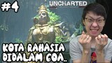 Ada Kota Rahasia Didalam Goa - Uncharted The Lost Legacy Indonesia - Part 4