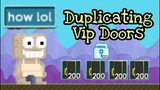 Growtopia Duplicating Vip Doors (Prank)