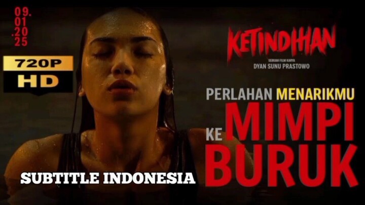KETINDIHAN 2025 ULTRA 720HD (SUBTITLE INDONESIA)