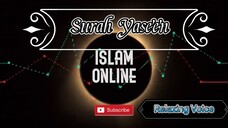 Surah Yaseen Recitation by Qari Sudais | Peaceful recitation| Beautiful Voice.