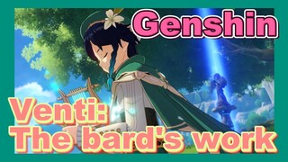 Venti: The bard's work