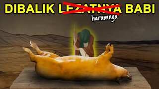 JANGAN SALAHKAN BABI !! Sebelum Babi Haram Ada Sejarah Dibaliknya