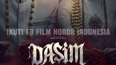 Horor terbaru Dasim  👻Filem horor terbaru