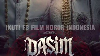 Horor terbaru Dasim  👻Filem horor terbaru