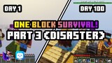 Surviving 100 Days in one block Part 3!