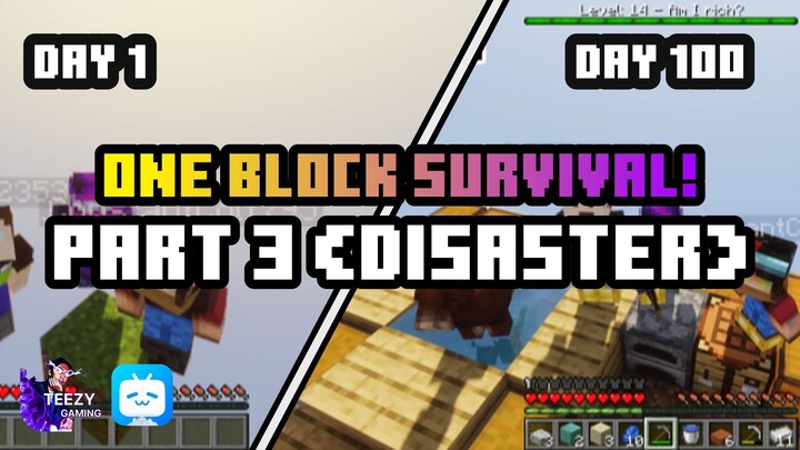 Surviving 100 Days in one block Part 3!