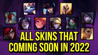 All Skins That Coming Soon In 2022 | Kai'sa, Katarina, Akali, Rell, Fiddlesticks, Aphelios And More