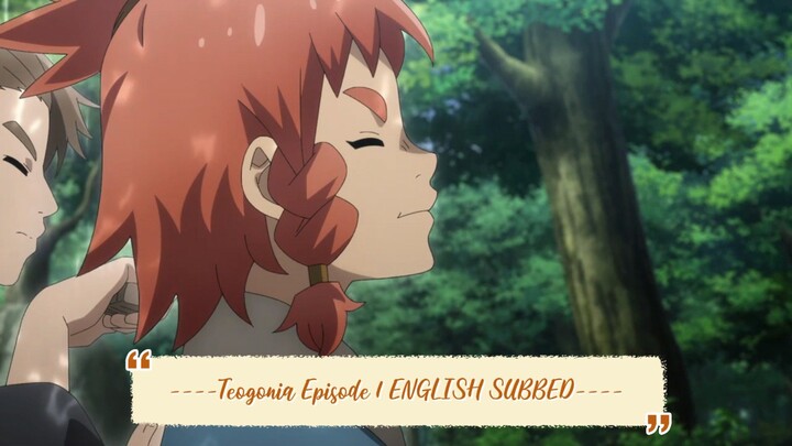 ----Teogonia Episode 1 ENGLISH SUBBED----