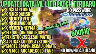 Data ML Lite Full Event 500Mb Terbaru Patch Joy | ML Lite | Cara Mengatasi Lag & Patah Patah