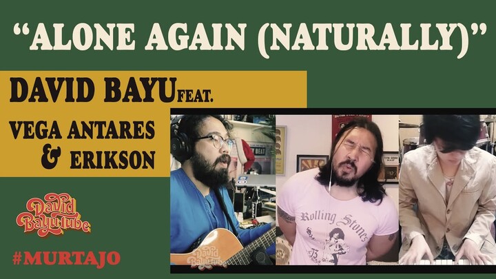 DAVID BAYU - ALONE AGAIN (NATURALLY) FEAT. VEGA ANTARES & ERIKSON JAYANTO | #KATADAVIDBAYU | #KDB01