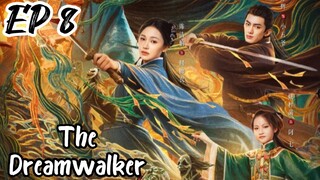 [ENG] EP 8 The Dreamwalker