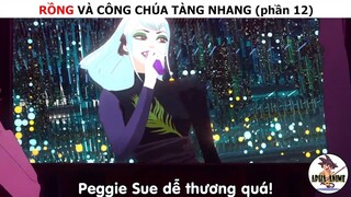 Rồng và công chúa tàng nhang (p12)