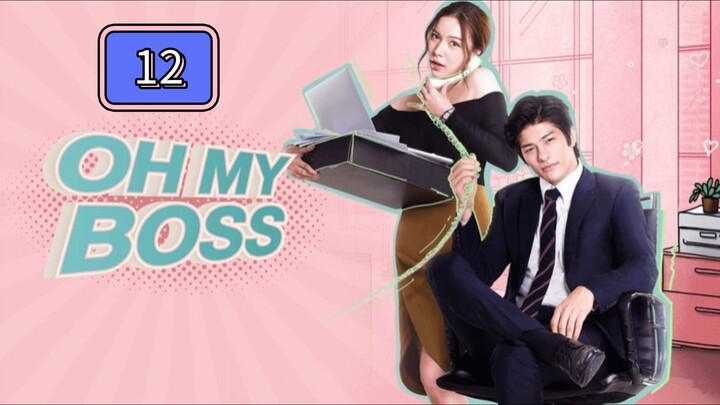 Episode 12: (Tagalized) Oh My Boss!!!!