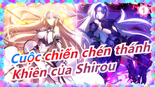 [Cuộc chiến chén thánh] LOL, Khiên của Saber Shirou đẹp nhưng mà không dành cho cậu_1