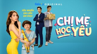 Chị Mẹ Học Yêu - Tập 1