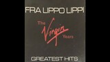 Fra Lippo Lippi, The Virgin Year Greatest Hits