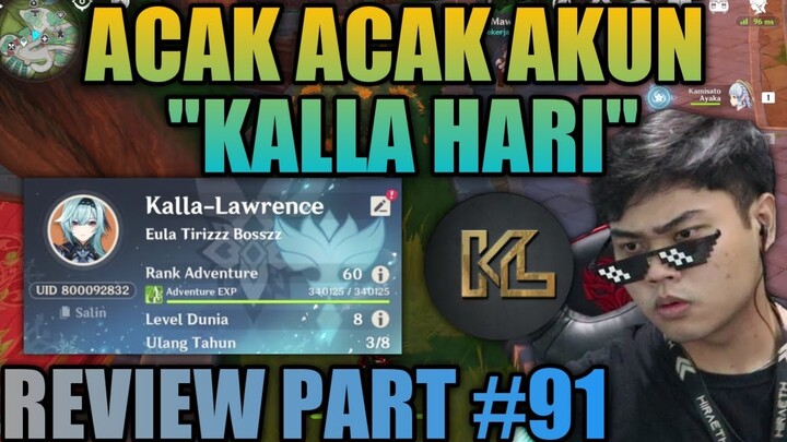 ROASTING AKUN SEPUH DARI SEGELA SEPUH !! -  @KallaHari  GENSHIN IMPACT INDONESIA #91