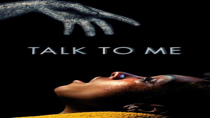 TALK TO ME Trailer (2023) movie full hd