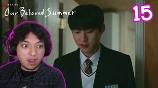 His mom said WHAT?! - Our Beloved Summer Episode 15 Reaction