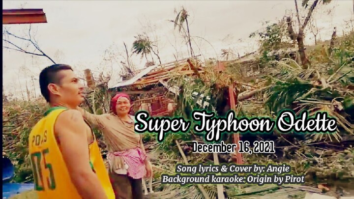 Super Typhoon Odette History | Song Cover