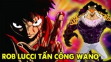 Dự Đoán One Piece 1052 | Rob Lucci Tấn Công Wano, Sức Mạnh Danh Kiếm Ame No Habakiri