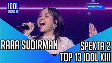 RARA SUDIRMAN - SERIBU TAHUN LAMANYA | SPEKTA SHOW 2 INDONESIAN IDOL XIII |