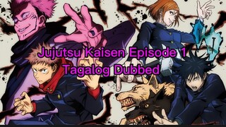 Jujutsu Kaisen Episode 1 (Tagalog Dubbed)