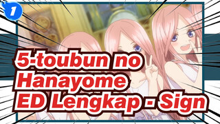 5-toubun no Hanayome| [MAD] ED Lengkap - Sign_1