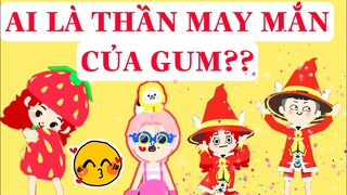 AI LÀ THẦN MAY MẮN CỦA GUM???