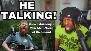 FOR THE PEOPLE! | Oliver Anthony - Rich Men North Of Richmond (REACTION!!!)