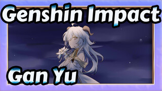 Genshin Impact
Gan Yu