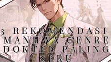 3REKOMENDASI MANHWA BERTEMAKAN DOKTER PALING SERU!!!