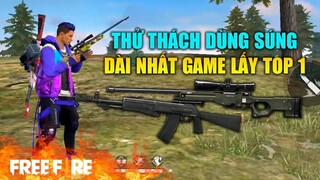 [Garena Free Fire] Thử thách của Fan - Súng dài nhất Game lấy Top 1 | TTD