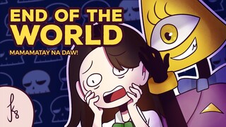 END OF THE WORLD | Pinoy Animation