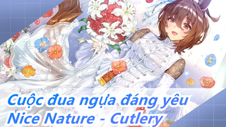 [Cuộc đua ngựa đáng yêu/MMD] Bản chất tốt bụng - Cutlery