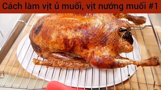 Cách làm vịt ủ muối , vịt nướng muối #1