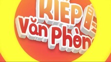 Kiếp Văn Phòng Tập 65