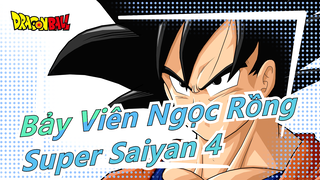 [Bảy Viên Ngọc Rồng/AMV] Mình không thể ngừng mê Super Saiyan 4