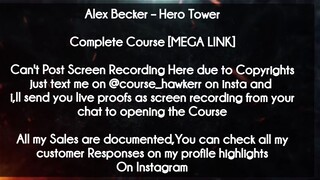 Alex Becker  course  - Hero Tower﻿ download