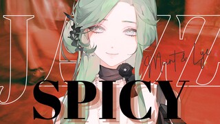 Worldwide premiere of the English 'jazz version' of "Spicy"—sophisticated, smooth, and even more all