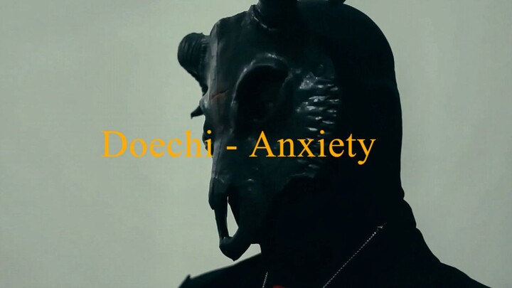 Music Video - Anxiety