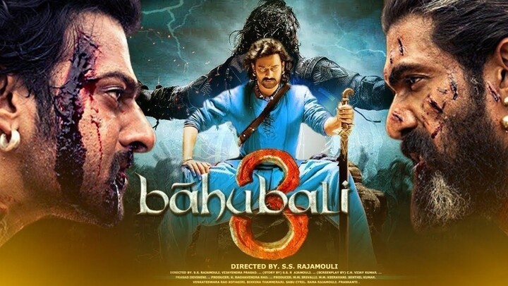 Bahubali 3 Full Movie in Hindi  Prabhas  Anushka Shetty  S.S. Rajamouli  South E