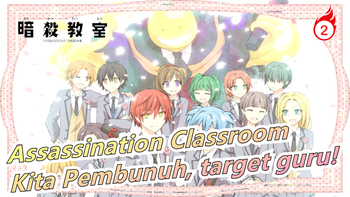 Assassination Classroom|Kita Pembunuh, target guru!_2