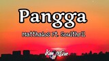 Pangga - Matthaios ft. Soulthrll (Lyrics) | You're my pangga, I ain't looking for another | KamoteQ