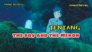 Tentang the boy and the Heron