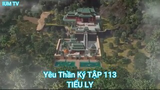 Yêu Thần Ký TẬP 113-TIỂU LY